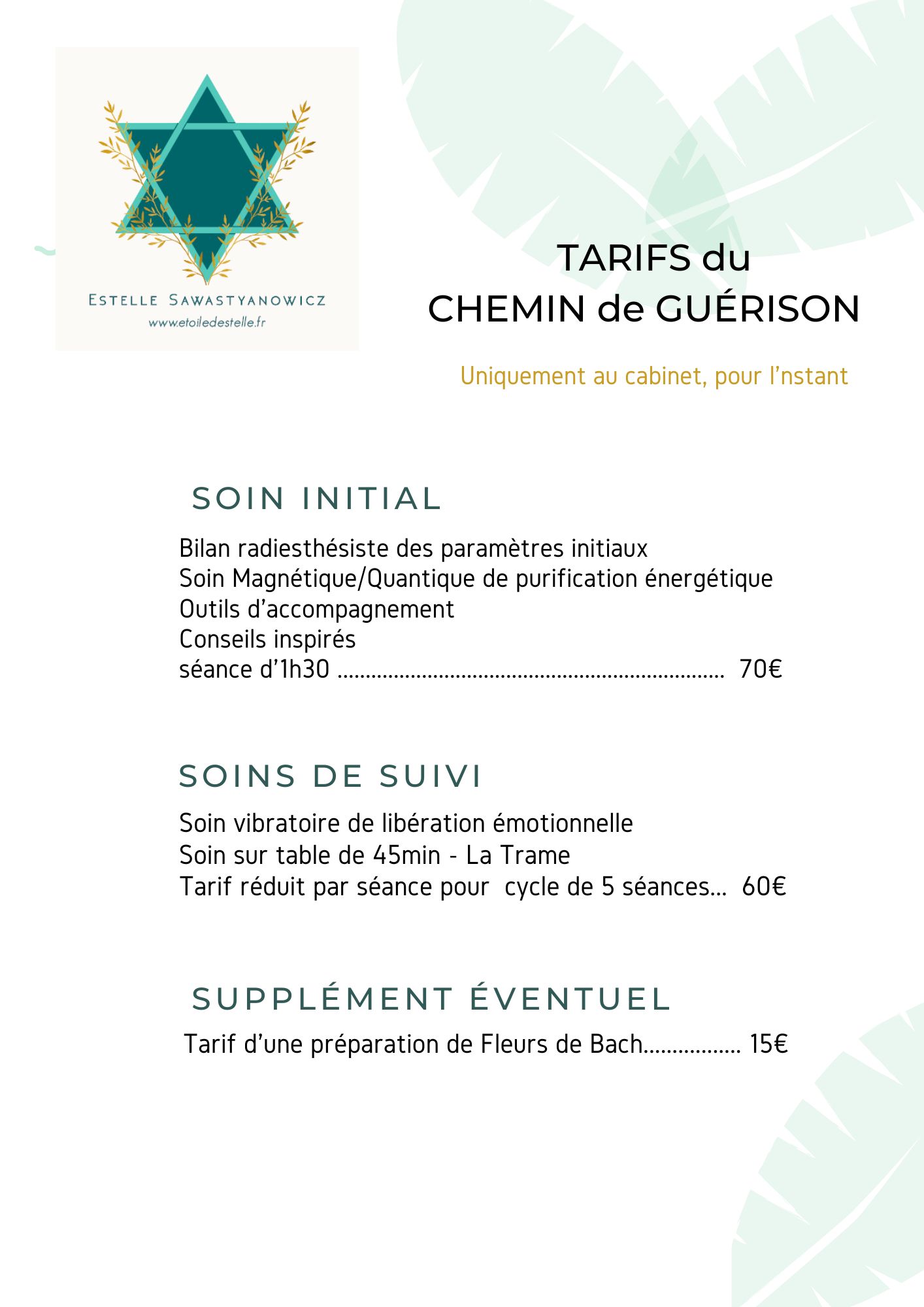 Le tarif des séances du Chemin de Guérison